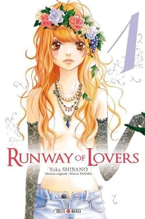 Bild des Verkufers fr runway of lovers Tome 1 zum Verkauf von Chapitre.com : livres et presse ancienne