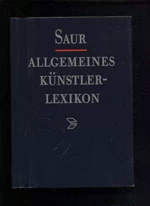 Allgemeines Künstler-Lexikon - Band 15 Die Bildenden Künstler aller Zeiten und Völker. Saur Künst...