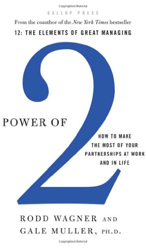 Imagen del vendedor de Power of 2: How to Make the Most of Your Partnerships at Work and in Life by Wagner, Rodd, Muller, Gale [Hardcover ] a la venta por booksXpress