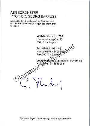 Bild des Verkufers fr Original Autogramm Georg Barfuss FDP MdL Bayern/// Autogramm Autograph signiert signed signee zum Verkauf von Antiquariat im Kaiserviertel | Wimbauer Buchversand