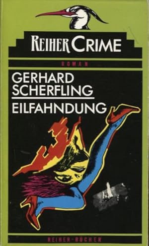Bild des Verkufers fr Eilfahndung Kriminalroman Reiher-Bcher Reiher Crime zum Verkauf von Flgel & Sohn GmbH
