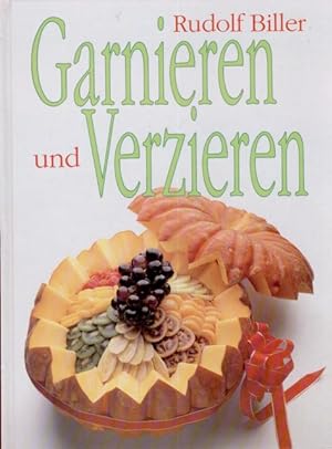 Seller image for Garnieren und Verzieren for sale by Flgel & Sohn GmbH