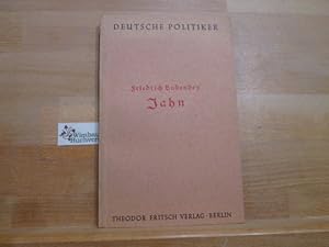 Imagen del vendedor de Jahn : Erkenntnis u. Erbe. J. Friedrich Bubendey / Deutsche Politiker a la venta por Antiquariat im Kaiserviertel | Wimbauer Buchversand