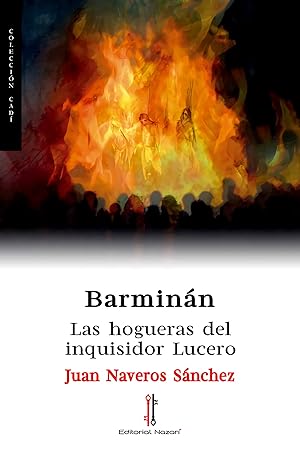 Seller image for Barminn. Las hogueras del inquisidor for sale by Imosver