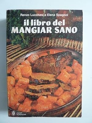 Imagen del vendedor de IL LIBRO DEL MANGIAR SANO a la venta por Historia, Regnum et Nobilia