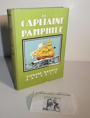 Le capitaine Pamphile. Adaptation Gisèle Vallerey. Nouvelle édition. Paris. Fernand Nathan éditeu...