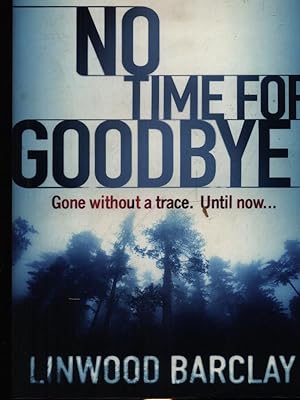 Bild des Verkufers fr No time for goodbye zum Verkauf von Librodifaccia