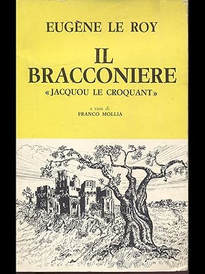 Bild des Verkufers fr Il bracconiere zum Verkauf von Librodifaccia