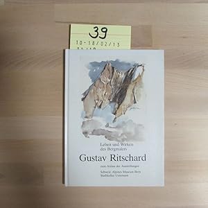 Seller image for Leben und Wirken des Bergmalers Ritschard - signierte Ausgabe for sale by Bookstore-Online