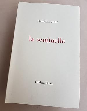 Seller image for La sentinelle for sale by La Basse Fontaine