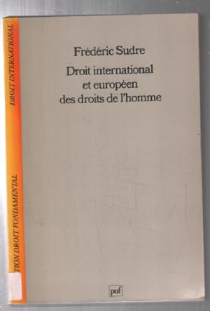 Bild des Verkufers fr Droit international et europen des droits de l'homme zum Verkauf von librairie philippe arnaiz