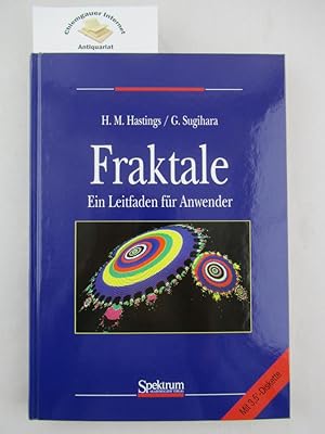 Fraktale : ein Leitfaden für Anwender. Aus dem Englischen von Karl-Heinz und Thomas Lotze. Mit 3,...