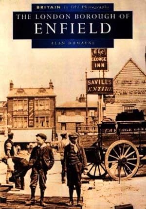 Imagen del vendedor de Enfield: Britain in Old Photographs a la venta por librairie philippe arnaiz