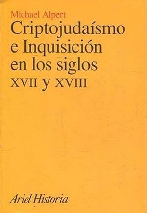 Seller image for Criptojudaismo E Inquisicin Siglos XVII-XVIII (Spanish Edition) for sale by Von Kickblanc