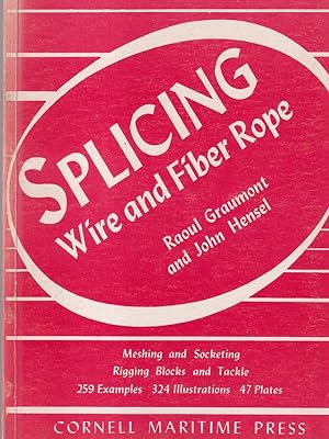 Bild des Verkufers fr Splicing Wire and Fiber Rope zum Verkauf von Librodifaccia