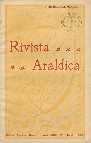 RIVISTA del Collegio Araldico (Rivista Araldica). Anno XXXI - 1933. Fascicoli da 1 a 12. Annata c...