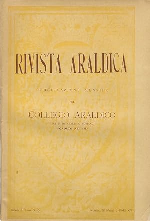 RIVISTA del Collegio Araldico (Rivista Araldica). Anno XLI - 1943. Fascicoli: 2, 3, 5, 6, 7, 9-10...