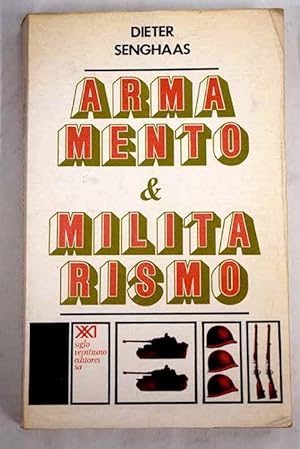 Imagen del vendedor de Armamento y militarismo a la venta por Alcaná Libros