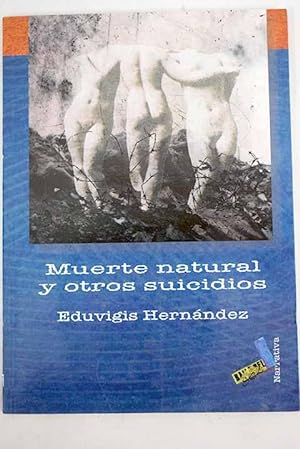 Seller image for Muerte natural y otros suicidios for sale by Alcan Libros