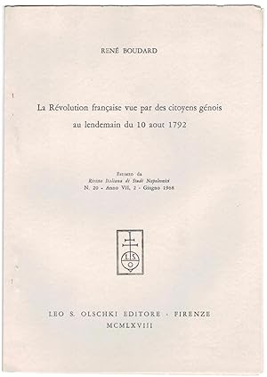 Seller image for La Rvolution franaise vue par les citoyens gnois au lendemain du 10 aot 1792. for sale by Rometti Vincent