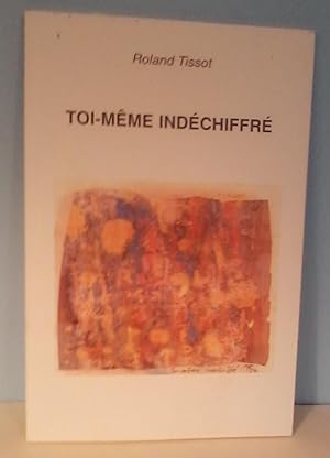 Seller image for Toi-mme indchiffr for sale by Berthoff Books