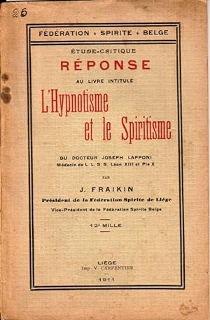 Etude critique du livre intitulé L'hypnotisme et le spiritisme du docteur Joseph Lapponi