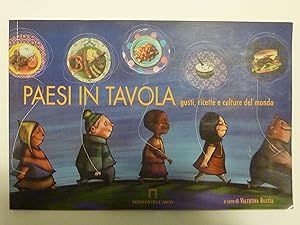 Bild des Verkufers fr PAESI IN TAVOLA gusti, ricette e culture dal mondo zum Verkauf von Historia, Regnum et Nobilia