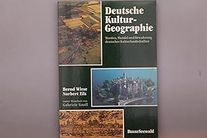 Seller image for DEUTSCHE KULTURGEOGRAPHIE. Werden, Wandel und Bewahrung deutscher Kulturlandschaften for sale by INFINIBU KG