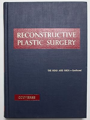 Reconstructive plastic surgery, principles and procedures in correction, reconstruction, and tran...