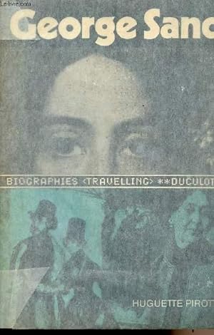 Seller image for George Sand - "Biographie, travelling" for sale by Le-Livre