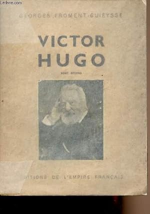 Immagine del venditore per Victor Hugo - Tome II venduto da Le-Livre