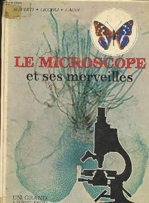 Image du vendeur pour Le microscope et ses merveilles mis en vente par Le-Livre