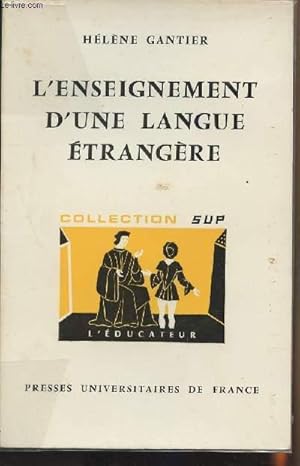 Imagen del vendedor de L'enseignement d'une langue trangre - collection "L'ducateur" n15 a la venta por Le-Livre