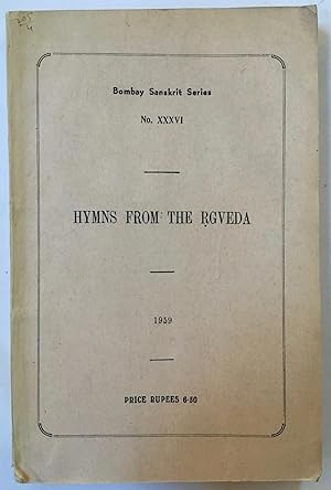 Hymns from the Rgveda [Bombay Sanskrit series, no. 36.]