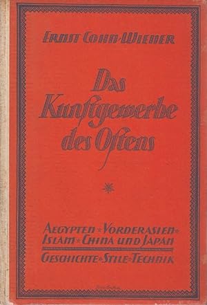 Seller image for Das Kunstgewerbe des Ostens.,Aegypten, Vorderasien, Islam, China und Japan. Gesc for sale by Die Buchgeister