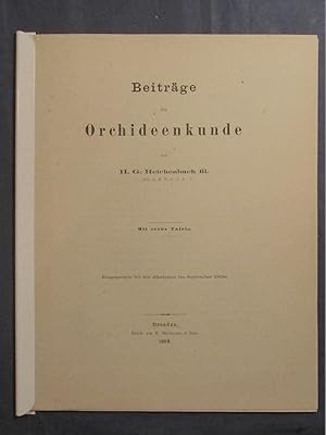 Beiträge zur Orchideenkunde. Mit sechs Tafeln (= Nova acta. Abhandlungen der Kaiserlichen Leopold...
