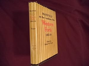 Seller image for Mansfield on the Condition of the Western Forts. 1853-54. for sale by BookMine