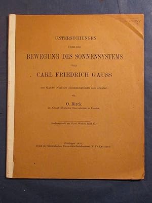 Bild des Verkufers fr Untersuchungen ber die Bewegung des Sonnensystems von Carl Friedrich Gauss (Sonderabdruck aus Gauss' Werken, Band XI). zum Verkauf von Das Konversations-Lexikon