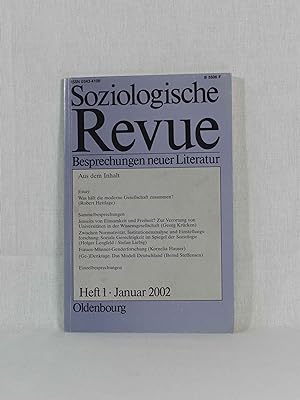 Bild des Verkufers fr Soziologische Revue - Besprechungen neuer Literatur, Heft 1 (Januar) 2002 (25. Jahrgang). zum Verkauf von Versandantiquariat Waffel-Schrder