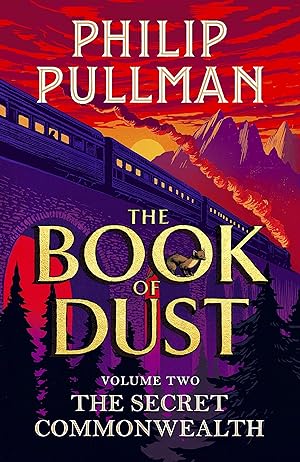 Seller image for The Secret Commonwealth: The Book of Dust Volume Two for sale by Alpha 2 Omega Books BA