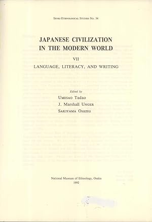 Bild des Verkufers fr Japanese Civilization in the Modern World. VII: Language, Literacy, and Writing (Senri Ethnological Studies, 34) zum Verkauf von Masalai Press