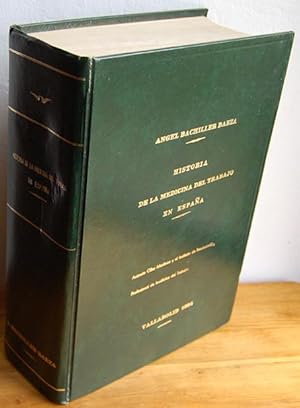 Imagen del vendedor de HISTORIA DE LA MEDICINA DEL TRABAJO EN ESPAA. Don Antonio Oller Martnez y el Instituto de Reeducacin profesional. a la venta por EL RINCN ESCRITO