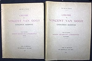 L`Oeuvre de Vincent van Gogh. Catalogue raisonne. Tome troisieme et quatrieme. III: Dessins - Aqu...