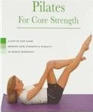 Imagen del vendedor de Pilates for Core Strength a la venta por M.Roberts - Books And ??????