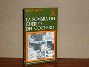 Image du vendeur pour LA SOMBRA DEL CUERPO DEL COCHERO mis en vente par Libros del Reino Secreto