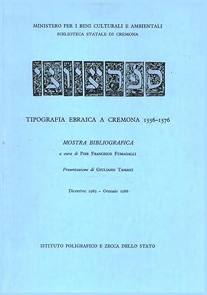 Bild des Verkufers fr Tipografia ebraica a Cremona 1556-1576 Mostra bibliografica zum Verkauf von Di Mano in Mano Soc. Coop