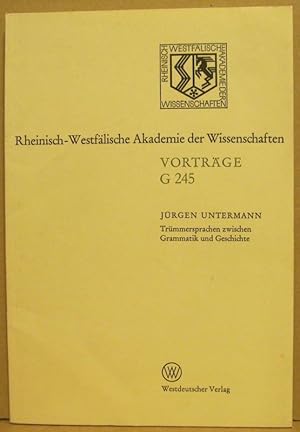Imagen del vendedor de Trmmersprachen zwischen Grammatik und Geschichte. (Vortrge Geisteswissenschaften G 245) a la venta por Nicoline Thieme