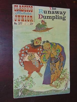 The Runaway Dumpling. Classics Illustrated Junior No. 577