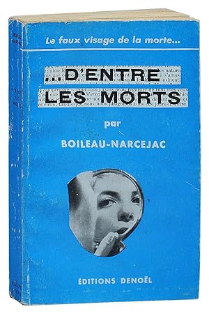 D'ENTRE LES MORTS (THE LIVING AND THE DEAD)