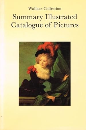 Image du vendeur pour Wallace Collection: Summary illustrated Catalogue of Pictures. mis en vente par FIRENZELIBRI SRL